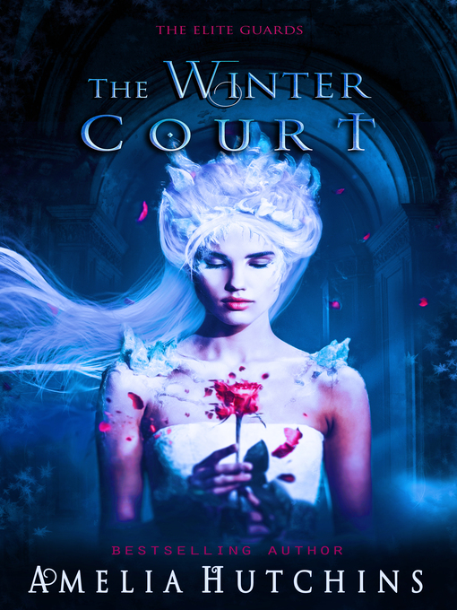 Title details for The Winter Court by Amelia Hutchins - Available